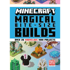 Minecraft: Magical Bite-Size Builds (Over 20 Marvellous Mini-Projects)