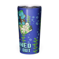 Minecraft Tumbler Drowned But Not Out