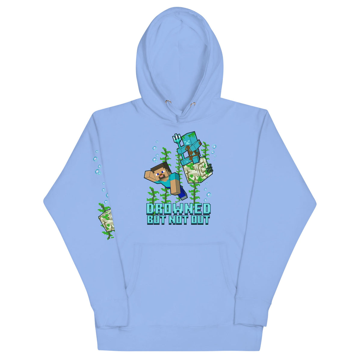 Minecraft Hoodie Drowned But Not Out